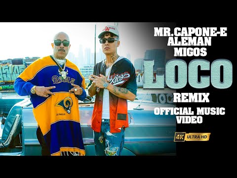 Mr. Capone-E, Aleman & Migos - Loco Remix Official Music Video