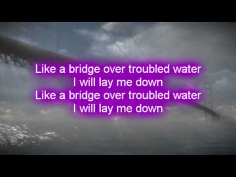 QUINCY COLEMAN  - BRIDGE OVER TROUBLED WATER  Lyrics