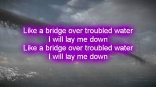 QUINCY COLEMAN  - BRIDGE OVER TROUBLED WATER  Lyrics