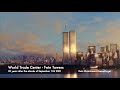 World Trade Center - Twin Towers (Flashback before 9/11/2001)