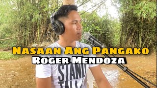 Nasaan Ang Pangako - Roger Mendoza | Jesrack Evangelista