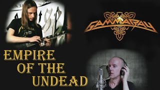 Gamma Ray - Empire of the undead (full cover)