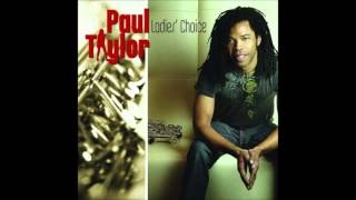 A Love Of Your Own - Paul Taylor (Feat. Lauren Evans) - Enhanced Audio (HD-1080p)