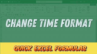 Change Time Format / Excel Formula