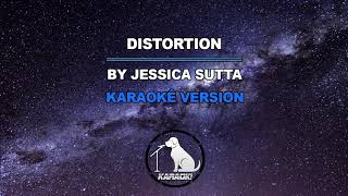 Distortion - Jessica Sutta (Karaoke Version)