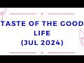 TASTE OF THE GOOD LIFE LINE DANCE JULY 2024