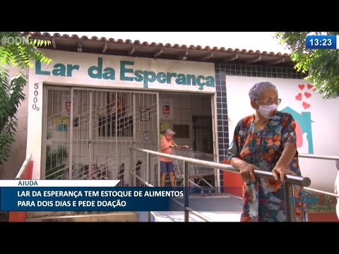 Lar da Esperança tem estoque de alimentos para dois dias e pede doações 16 04 2021