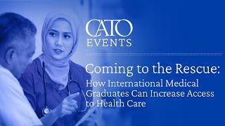 Coming to the Rescue: How International Medical Graduates Can Increase Access to Health Care