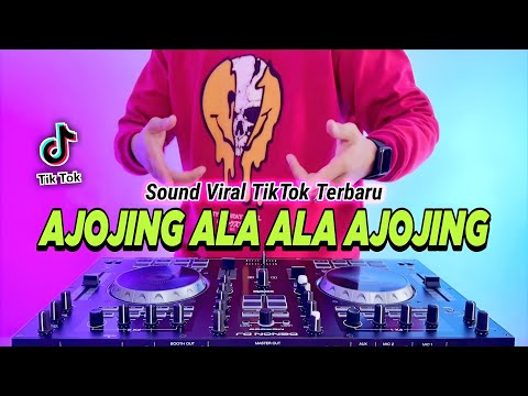 VIRAL TIKTOK ! DJ AJOJING ALA ALA AJOJING REMIX FULL BASS VIRAL TIKTOK TERBARU 2023