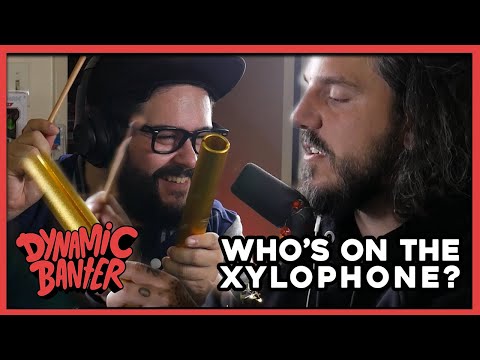 Dynamic Banter 279 - Who's on the Xylophone?