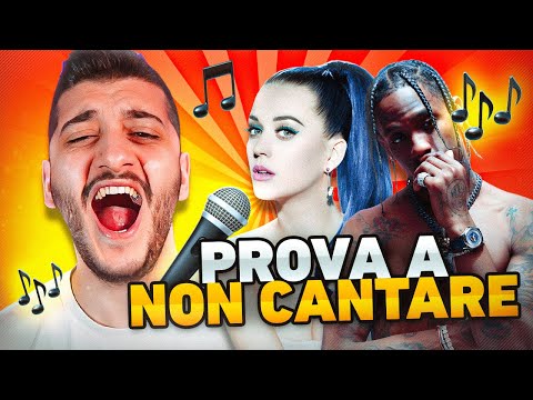 PROVA A NON CANTARE! (Impossibile)