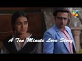 A Ten Minute Love Story - Raqeeb Se - Iqra Aziz - Hassan Mir - Last Episode  Hum tv  Kashif & Ameera