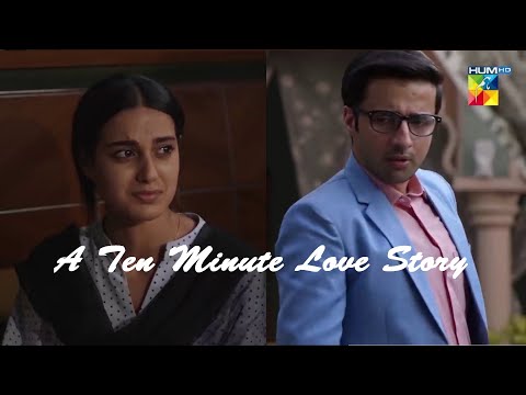 A Ten Minute Love Story - Raqeeb Se - Iqra Aziz - Hassan Mir - Last Episode  Hum tv  Kashif & Ameera