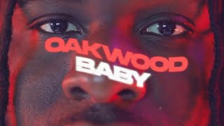 Oakwood Baby Music Video