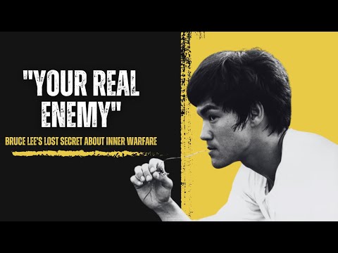 Bruce Lee: "Your Greatest Enemy Is Within"