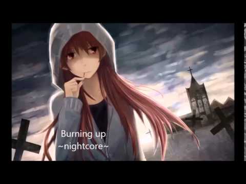 Burning Up Just Surrender ~Nightcore~
