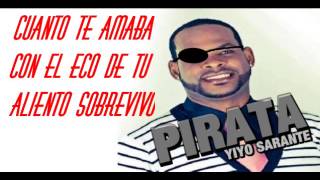 Yiyo Sarante pirata letras
