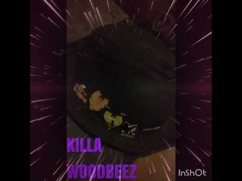 KILLA WOODBEEZ - WoodBeez