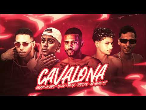 GELADO NO BEAT, JACK ZN, MC RV, MENOR MT, LEONI MK - CAVALONA REMIX BREGA FUNK
