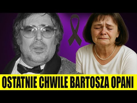 Ostatnie chwile Bartosza Opani: jego żona potwierdza smutną wiadomość i płacze