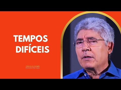 TEMPOS DIFÍCEIS - Hernandes Dias Lopes