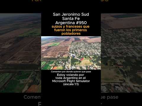 San Jeronimo Sud, Santa Fe desde el Microsoft Flight Simulator #sanjeronimosud #santafe #msfs