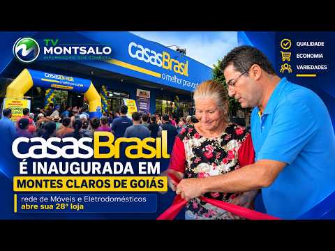 Casas Brasil inaugura loja em Montes Claros de Goiás 
