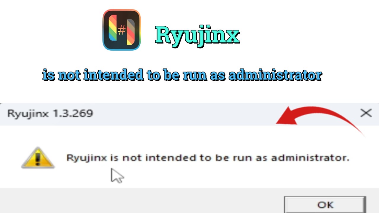 Fix Ryujinx is not intended to be run as administrator