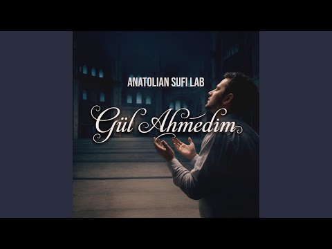Gül Ahmedim (Nasheed)