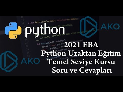 2021 EBA Python Uzaktan Eğitim Temel Seviye Kursu Soru ve Cevapları