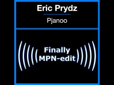 Eric Prydz - Pjanoo (Finally MPN edit)