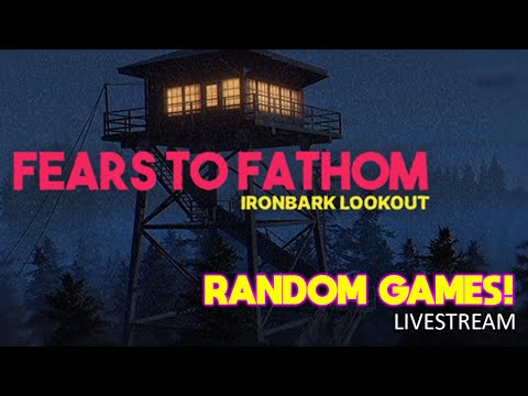 [Random Games]  Fears to Fathom: Ironbark Lookout