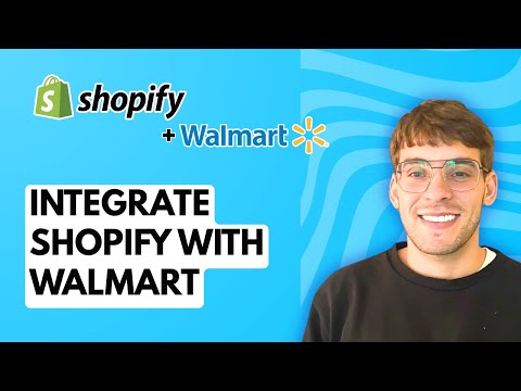 How to Integrate Shopify with Walmart [2026 Full Guide]