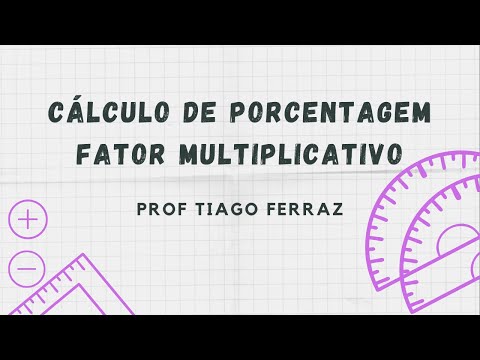 Porcentagem - acréscimos e descontos e fator multiplicativo