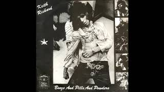 Keith Richards - Booze and Pills and Powders
