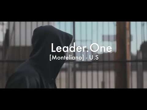 Leader One ft U.S Monteliano Taj Rap