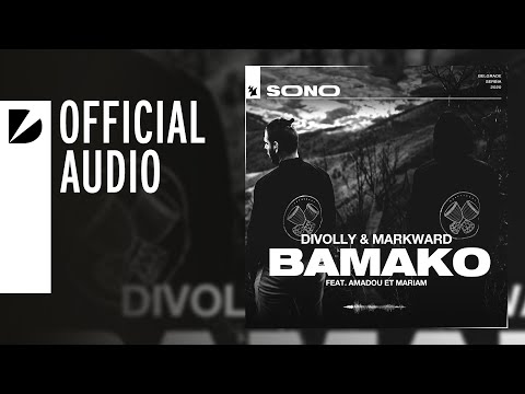 Divolly & Markward feat. Amadou et Mariam - Bamako