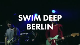 Swim Deep - Berlin 2015