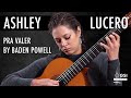 Ashley Lucero performs Baden Powell's "Pra Valer" on a 1965 Jose Ramirez "1a AM" Classical Guitar