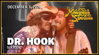 Only Sixteen - Dr. Hook | The Midnight Special