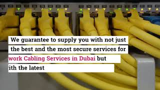 Reliable and Secure Network Cabling Services in Dubai