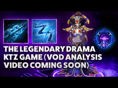 Kelthuzad Fissure - THE LEGENDARY DRAMA KTZ GAME(VOD ANALYSIS VIDEO COMING SOON) - Grandmaster Storm