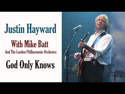 Justin Hayward  "God Only Knows"