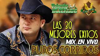 Corridos Mix | Las 30 Mejores Exitos De Valentin Elizalde | Las canciones que nunca se olvidan