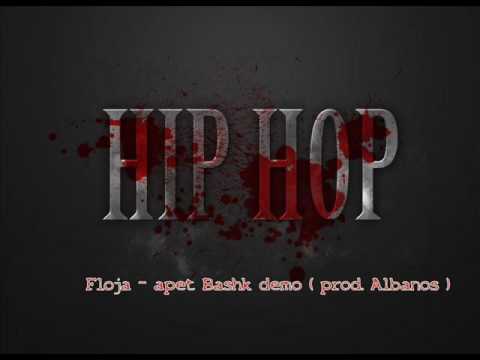 Floja - Apet Bashk demo ( prod. Albanos )