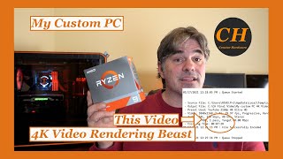 My Custom PC 4K Video Rendering Beast