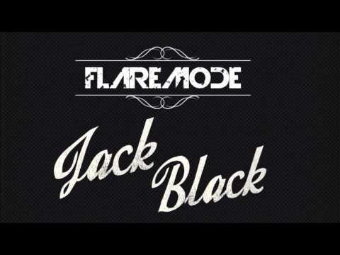 Flaremode - "Jack Black " [Original Mix]