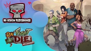 Episode 176-Run, Fight, or Die-Playthrough