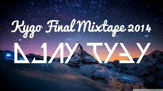 Kygo Final Mixtape - D'Jay Tyby (2014) | Relaxing Video Full HD