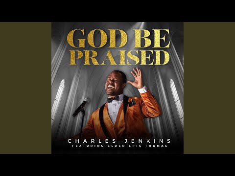 God Be Praised (The Broadcast)